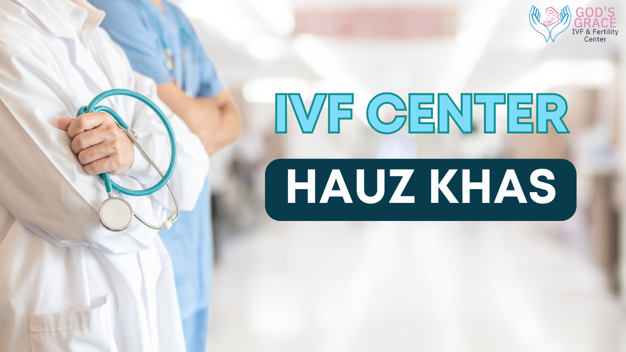 IVF Center Hauz Khas