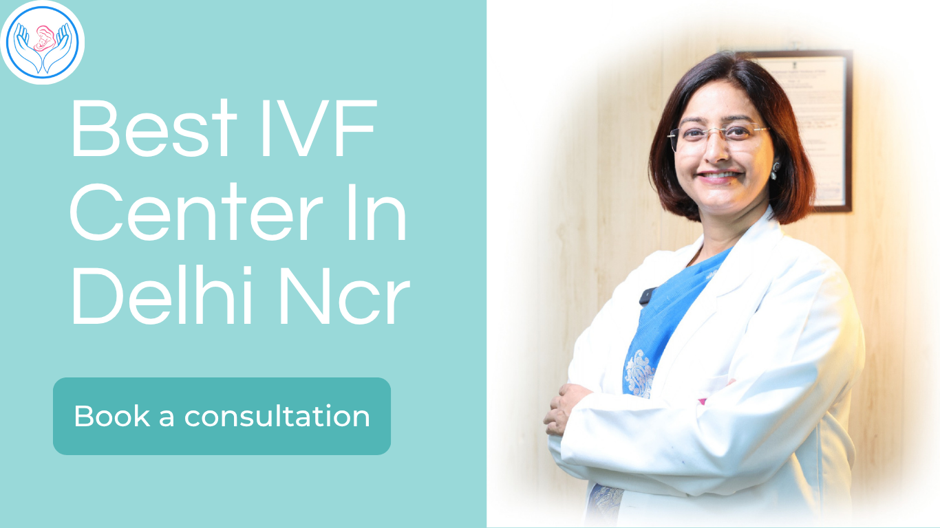Best IVF Center IN Delhi NCR