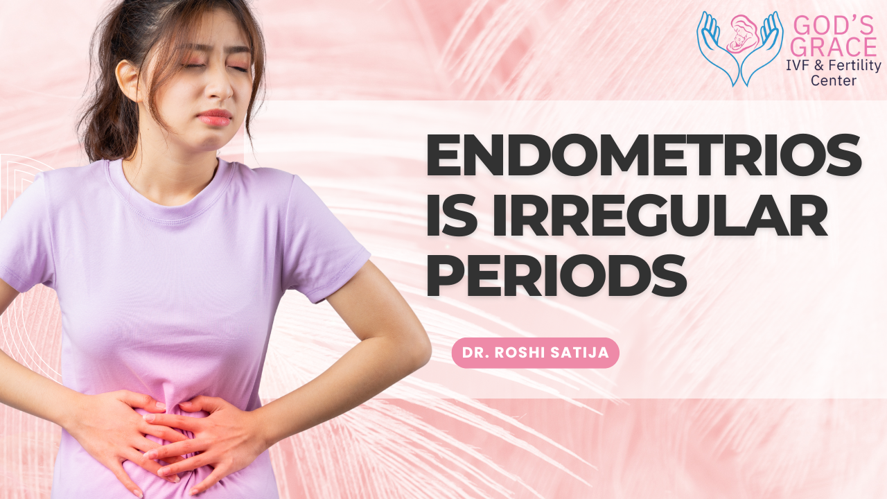 Endometriosis irregular periods
