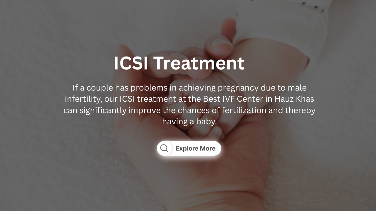 Best ivf center hauz khas