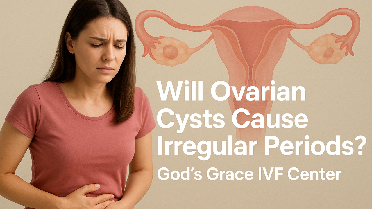 Will Ovarian Cysts Cause Irregular Periods.